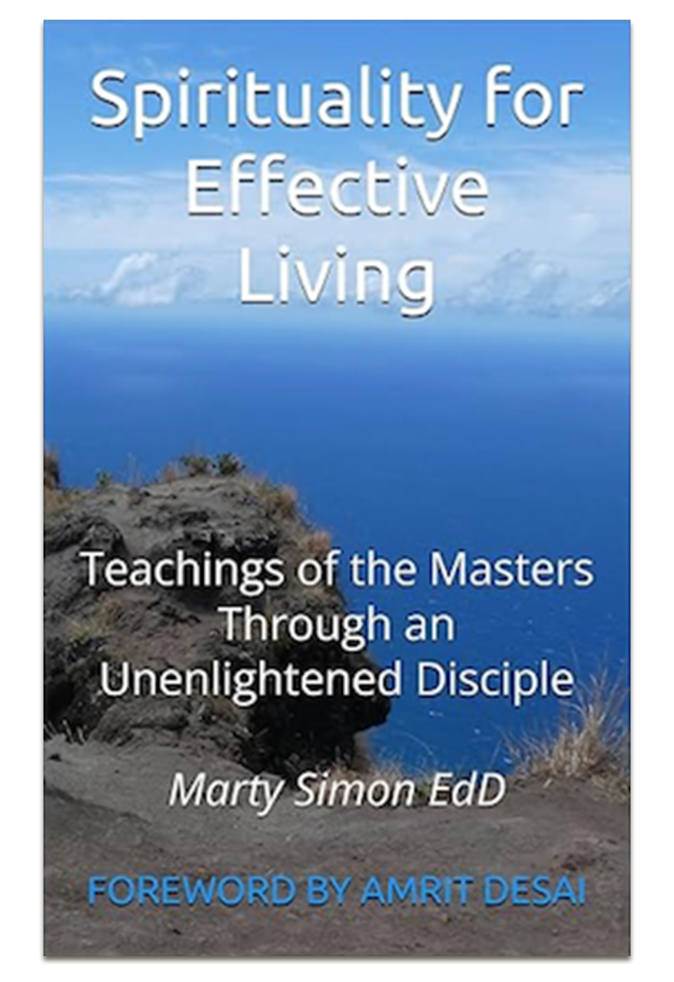 Spirituality for Effective Living