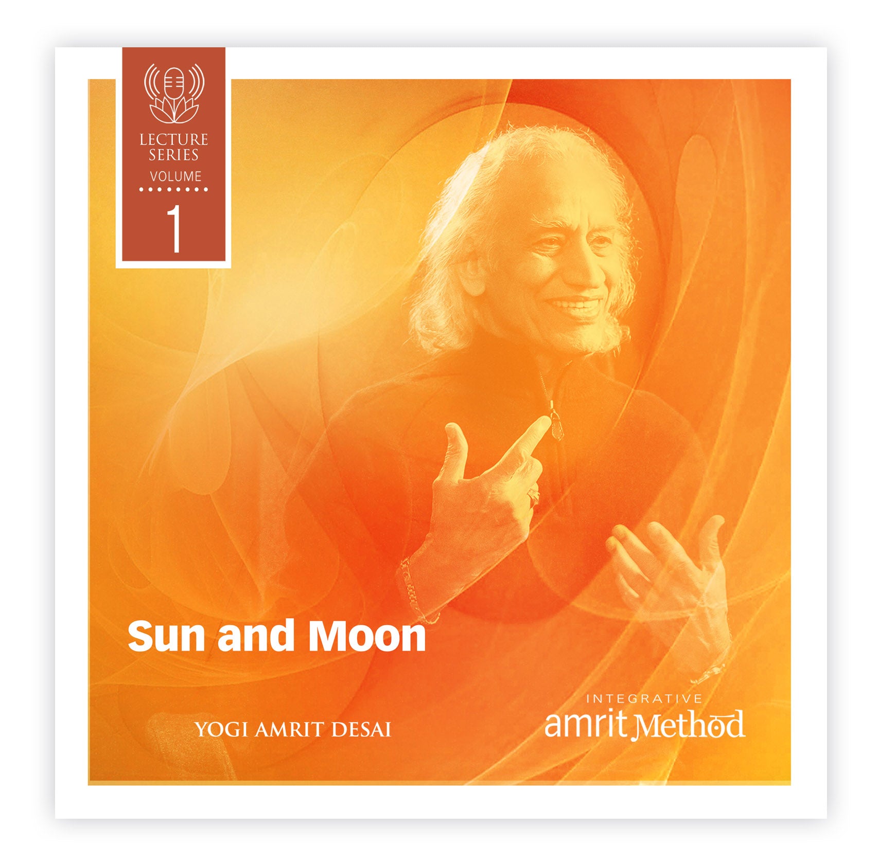 Lecture - Sun and Moon with Yogi Amrit Desai (digital download)