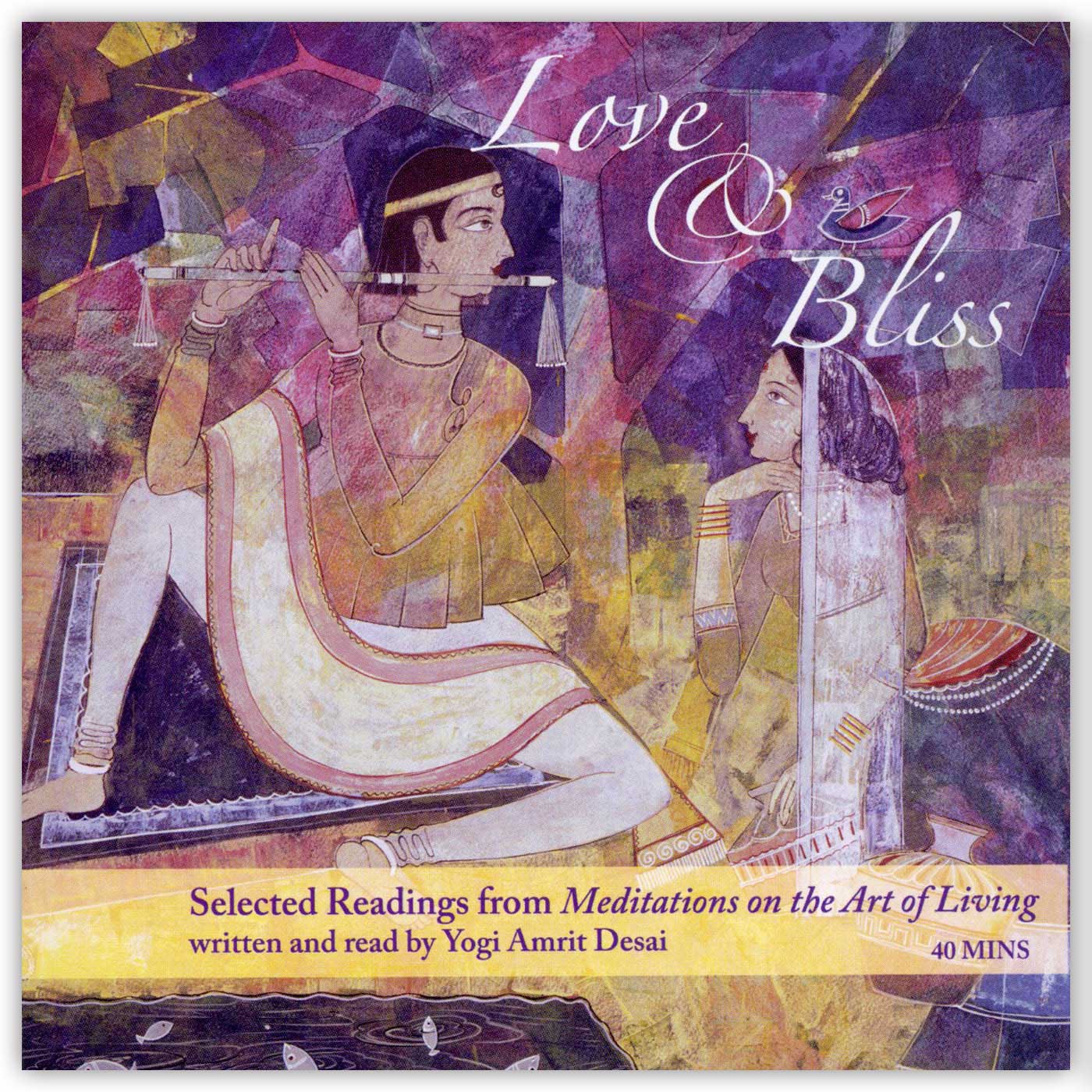 Love and Bliss: Inspirational Poetry with Yogi Amrit Desai (CD or digital download)